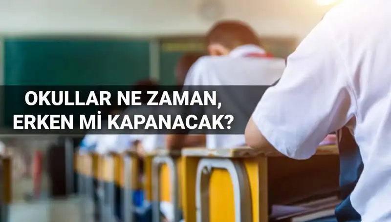 2024-2025 Eğitim Öğretim Yılı: Okullar Erken Kapanabilir Mi?