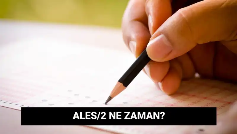 ALES/2 Sınavı için Başvuru ve Tarihler Hakkında Bilmeniz Gerekenler