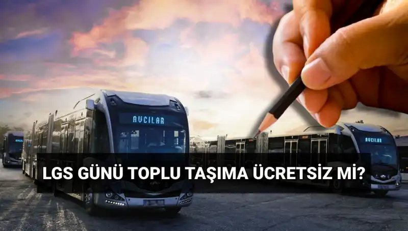15 Haziran’da Büyükşehirlerde Toplu Taşıma Ücretsiz Olacak mı?