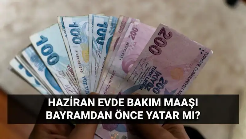 Evde Bakım Maaşı Erken Yatacak mı? Merak Edilen Tarihler Açıklandı!