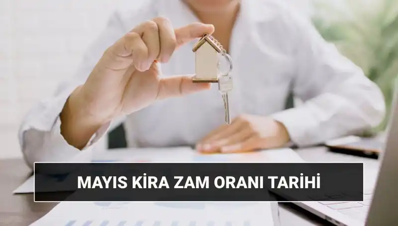 Kira Zam Oranı Tarihinde Sıcak Gelişmeler: Mayıs 2025'te Açıklanacak