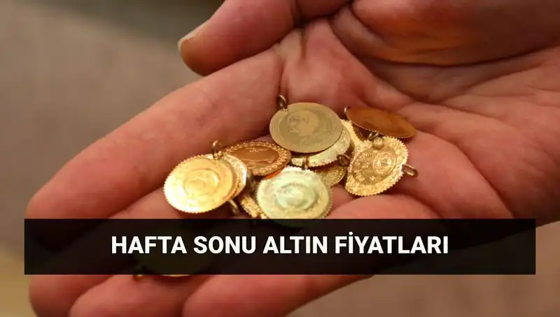 Altında Son Gelişmeler: Hafta Sonu Fiyatları ve Piyasa Tahminleri