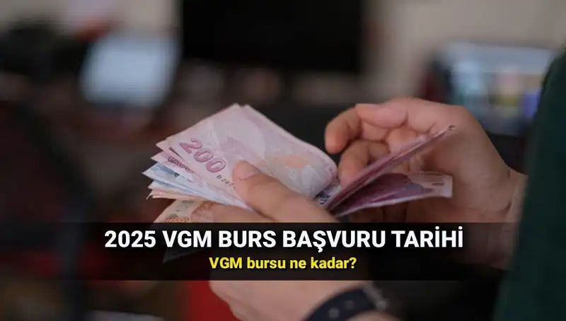 2025 VGM Burs Başvuruları Açıldı mı? İşte Tüm Detaylar!