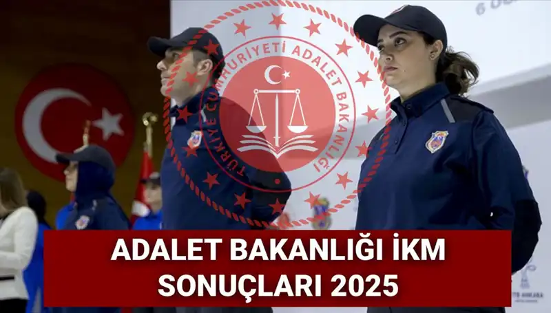 Adalet Bakanlığı 3500 İKM Alımı Sonuçları: Gardiyanlık İlanı Açıklanacak mı?